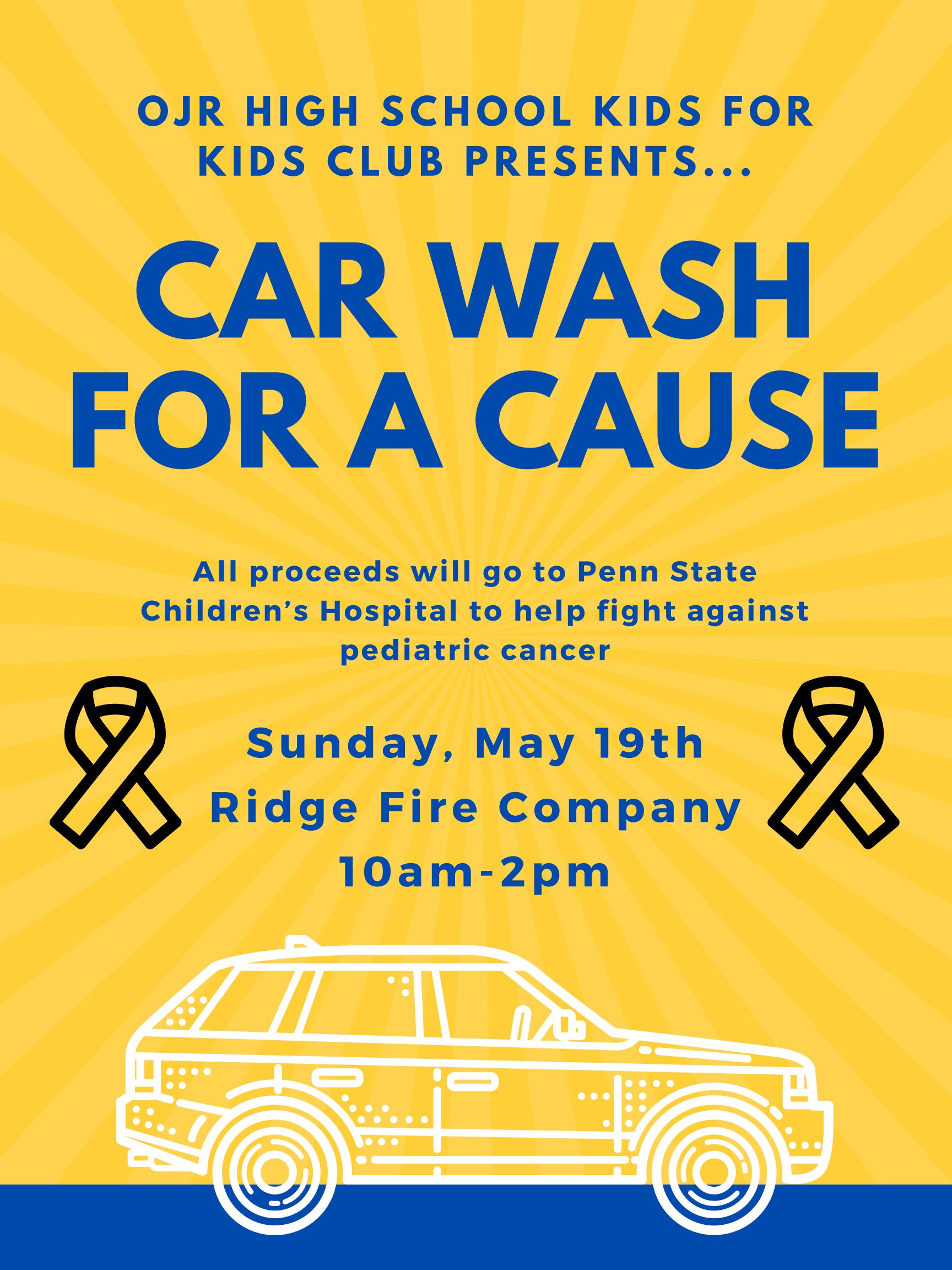 OJR High School Kids For Kids Club Fundraiser car Wash